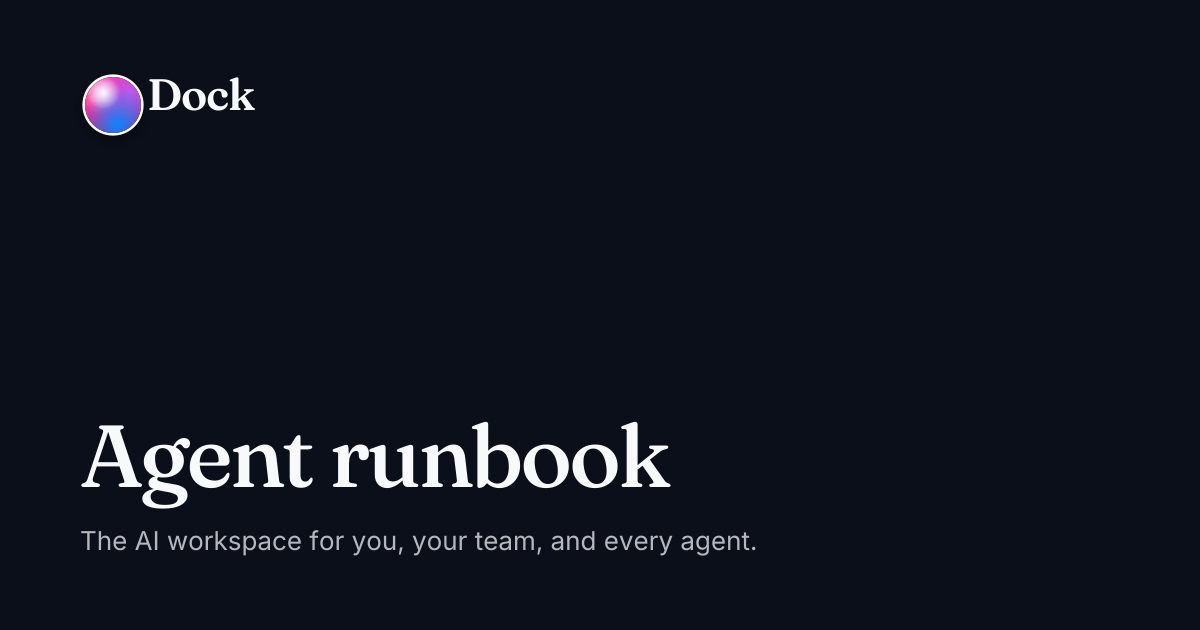 Agent runbook · Dock on Dock