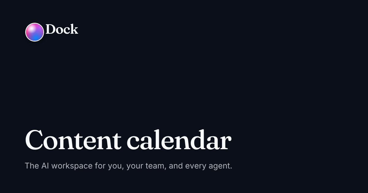 Content calendar · Dock on Dock