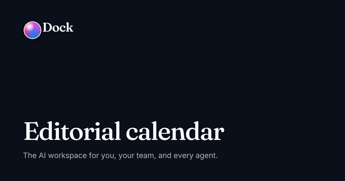 Editorial calendar · Dock on Dock