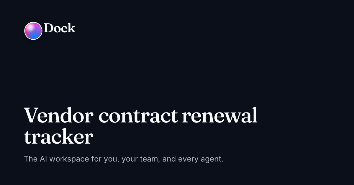 Vendor contract renewal tracker · Dock on Dock